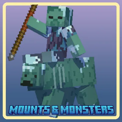Mounts & Monsters