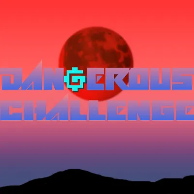 Dangerous Challenge Stuff