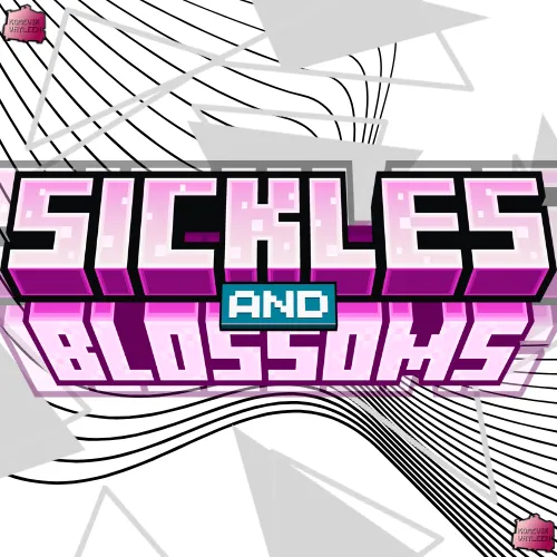 Sickles and Blossoms