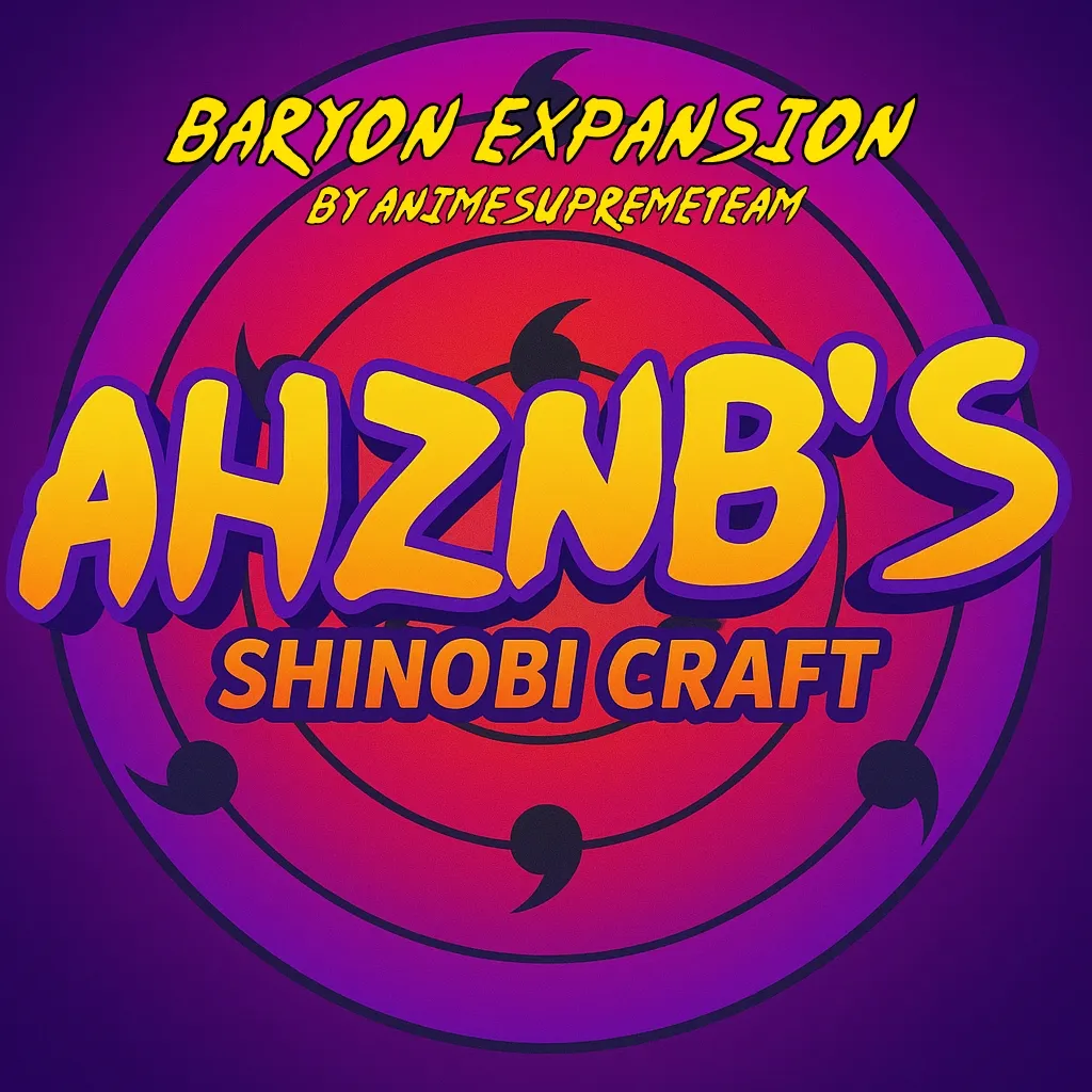 Baryon Expansion || AHZNB's Naruto ShinobiCraft