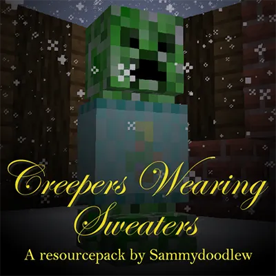 Creepers Wearing Sweaters