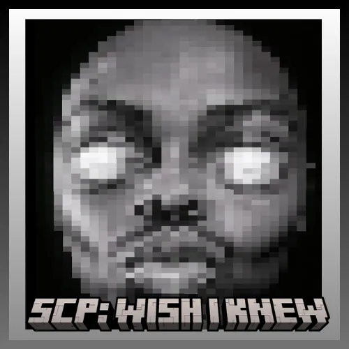 SCP: Wish I Knew