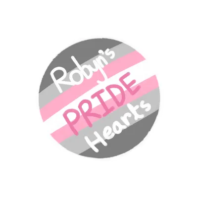 Robyn's Demi-Girl Hearts