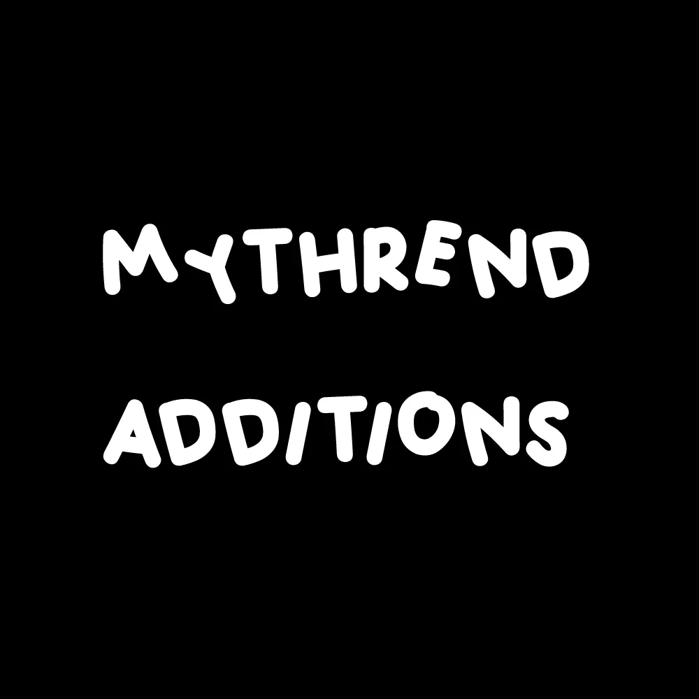 Mythrend Additions