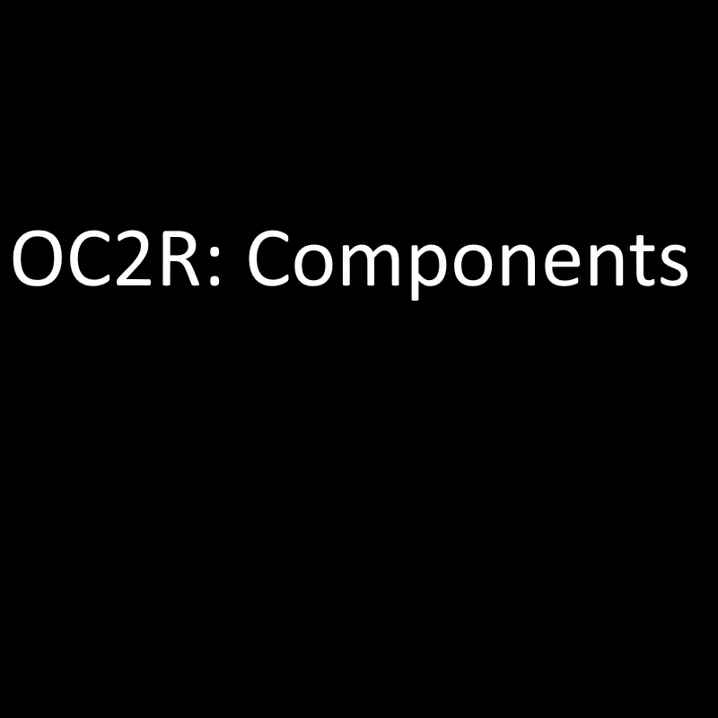 OC2R: Components
