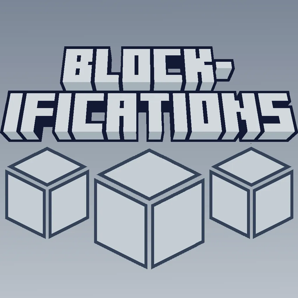 Blockifications