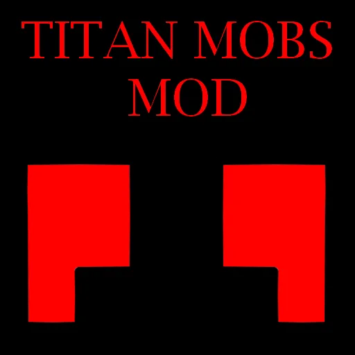 TitanMobs by tc3power
