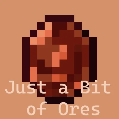 Just a Bit of Ores