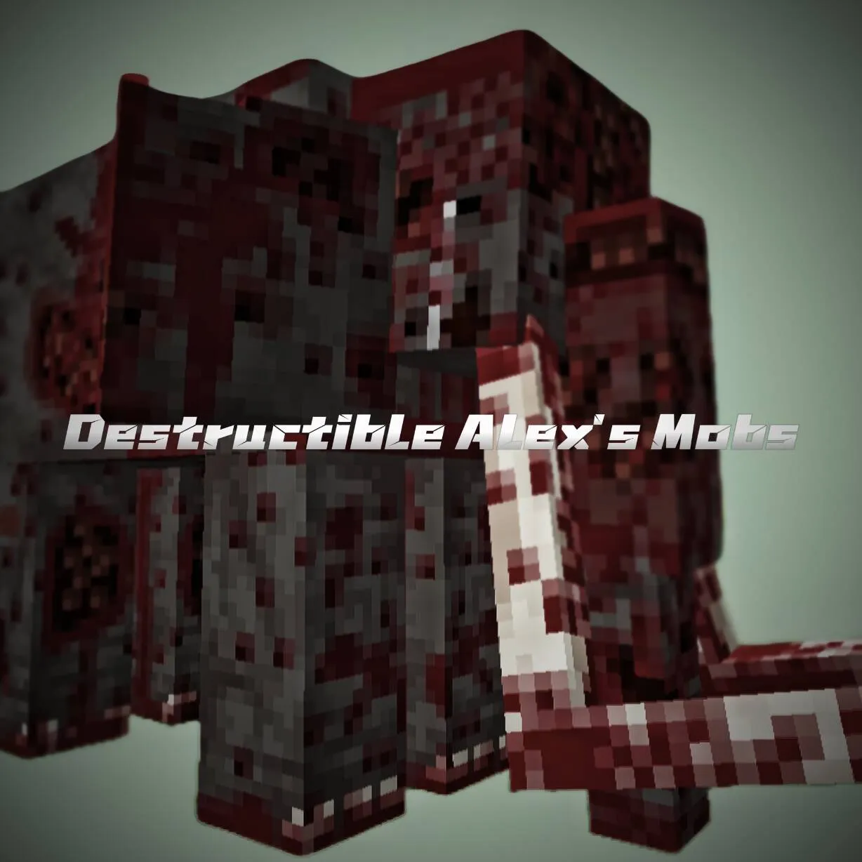 Destructible Alex's Mobs
